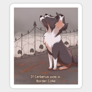 If Cerberus was a Border Collie Sticker